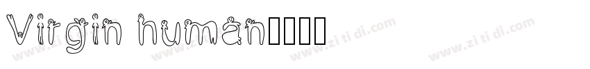 Virgin human字体转换